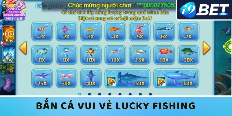 Tham gia Lucky Fishing ngay để nhận hệ số thưởng khủng