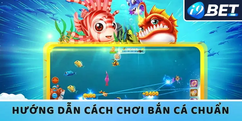 Bỏ túi cách chơi bắn cá trước khi chính thức vào trận