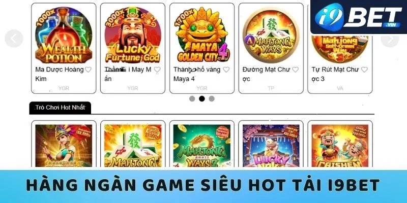 Hàng ngàn game siêu hot tại I9bet 