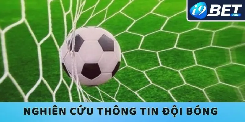 Thông tin về đội bóng là điều cần biết để dự đoán kết quả 