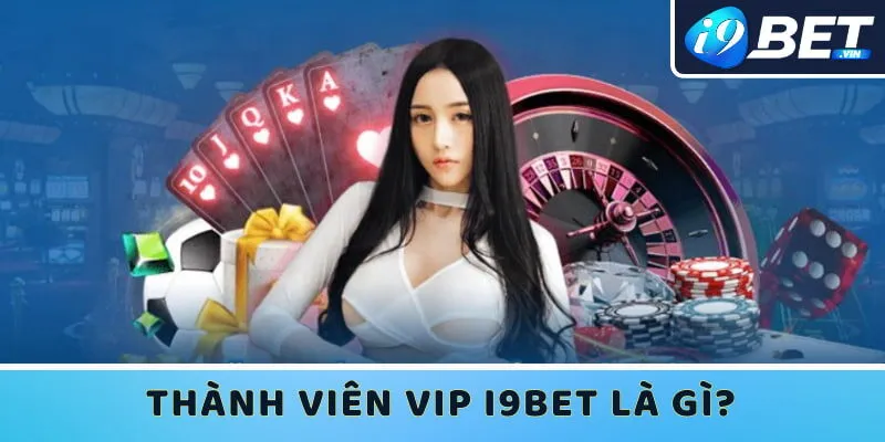 Chương trình xếp hạng người chơi VIP trên nhà cái I9bet